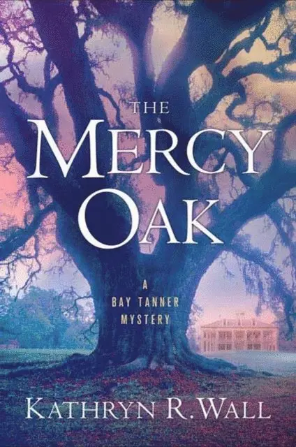 Kathryn R. Wall - Mercy Oak, E-bok. Tillgänglighet: Lägg i varukorg