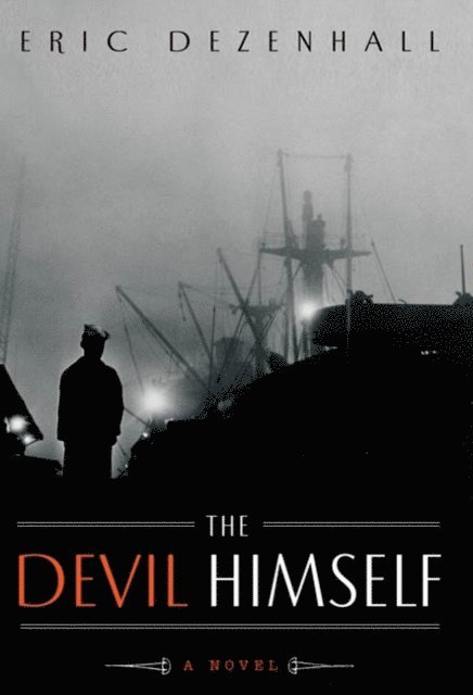 Eric Dezenhall - Devil Himself, E-bok