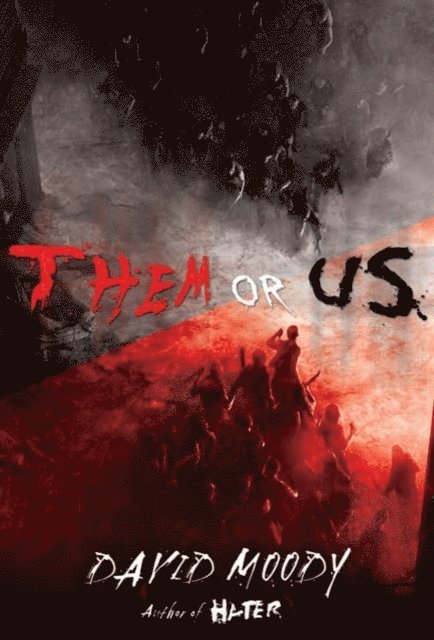 David Moody - Them or Us, E-bok