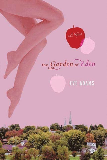 Eve Adams - Garden of Eden, E-bok