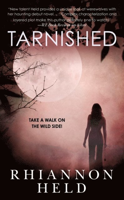 Rhiannon Held - Tarnished, E-bok