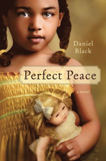 Daniel Black - Perfect Peace, E-bok