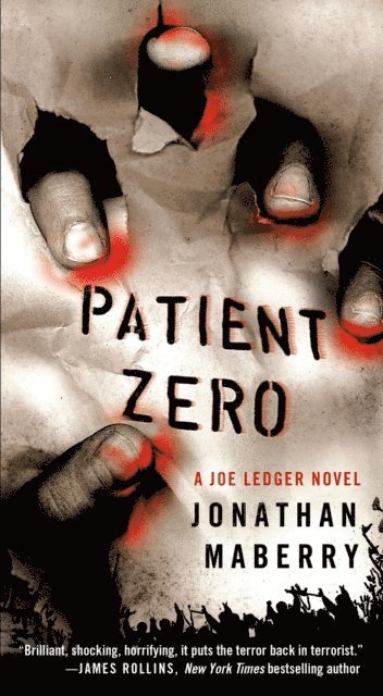 Jonathan Maberry - Patient Zero, E-bok