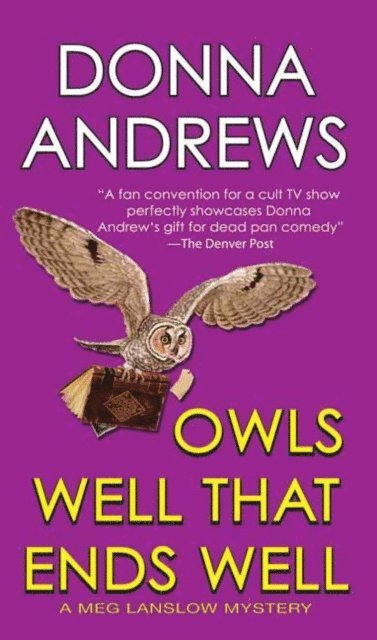 Donna Andrews - Owls Well That Ends Well, E-bok