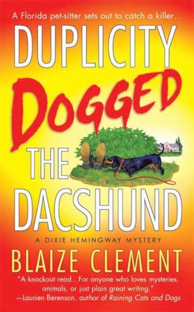 Blaize Clement - Duplicity Dogged the Dachshund, E-bok