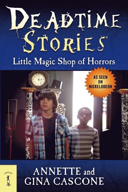 Gina Cascone, Annette Cascone - Deadtime Stories: Little Magic Shop of Horrors, E-bok