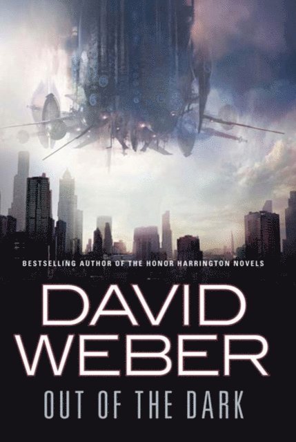 David Weber - Out of the Dark, E-bok