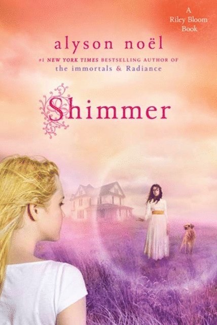 Alyson Noel - Shimmer, E-bok