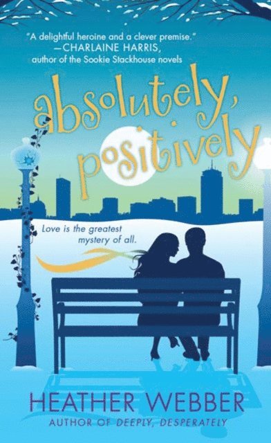 Heather Webber - Absolutely, Positively, E-bok