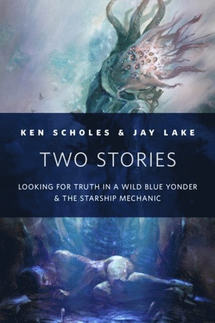 Jay Lake, Ken Scholes - Two Stories, E-bok