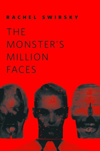 Rachel Swirsky - Monster's Million Faces, E-bok