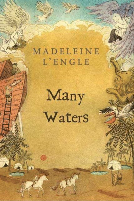 Madeleine L'Engle - Many Waters, E-bok