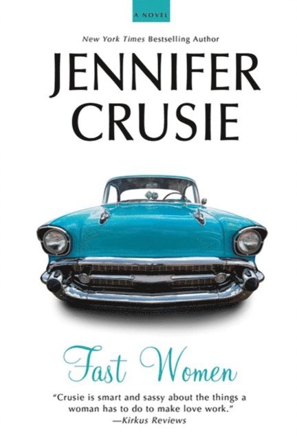 Jennifer Crusie - Fast Women, E-bok