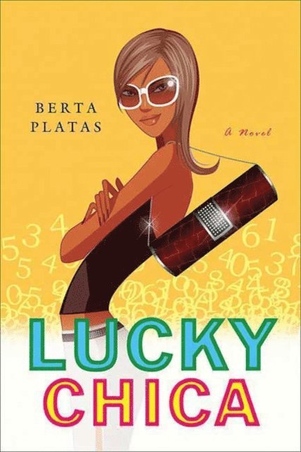 Berta Platas - Lucky Chica, E-bok