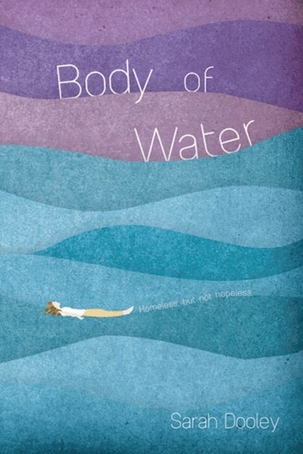 Sarah Dooley - Body of Water, E-bok