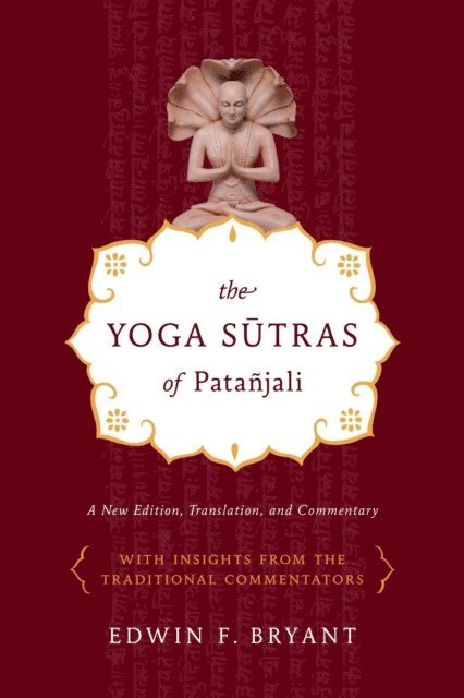 Edwin F. Bryant - Yoga Sutras of Patanjali, E-bok