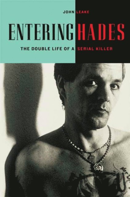 John Leake - Entering Hades, E-bok