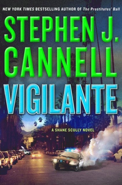 Stephen J. Cannell - Vigilante, E-bok