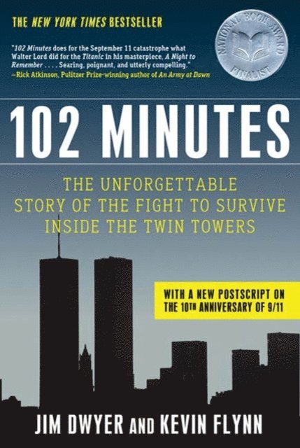 Kevin Flynn, Jim Dwyer - 102 Minutes, E-bok
