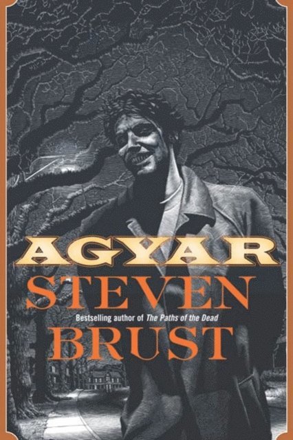 Steven Brust - Agyar, E-bok