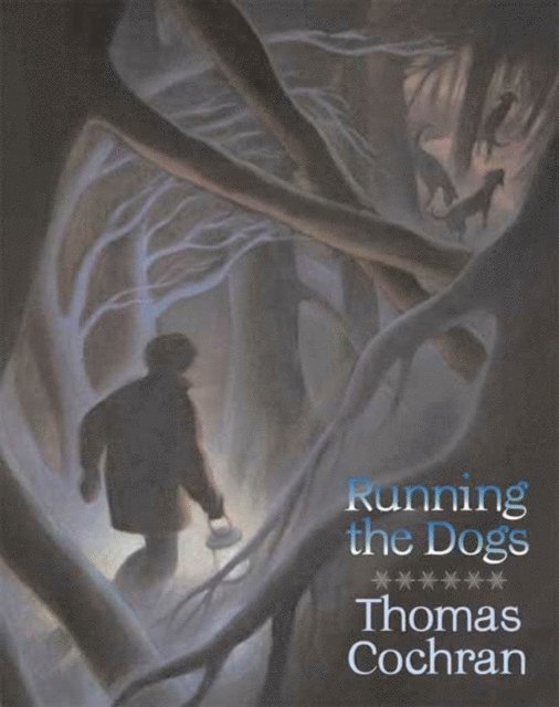 Thomas Cochran - Running the Dogs, E-bok
