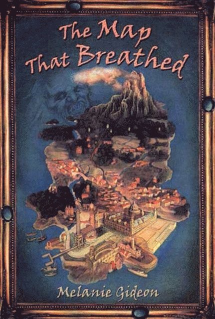 Melanie Gideon - Map That Breathed, E-bok