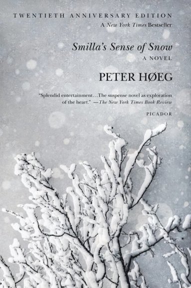 Peter Hoeg - Smilla's Sense of Snow, E-bok