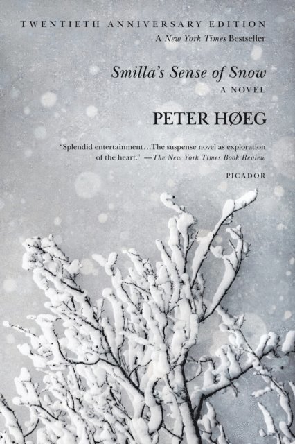 Peter Hoeg - Smilla's Sense of Snow, E-bok