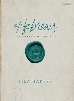 Lisa Harper - Hebrews Bible Study Book, Häftad