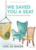 We Saved You a Seat - Teen Girls' Bible Study