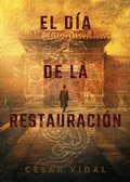 El d�a De La Restauraci�n