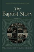 Baptist Story 2nd Edition, The