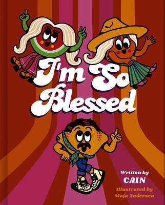 Cain - I'm So Blessed, Inbunden