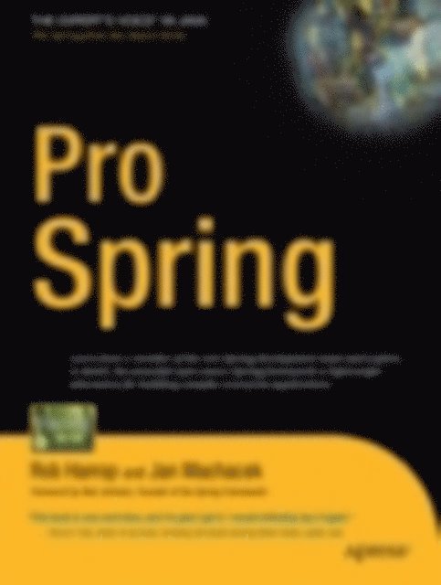 Jan Machacek, Rob Harrop - Pro Spring, E-bok