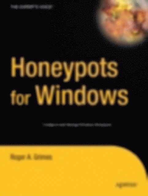Roger A. Grimes - Honeypots for Windows, E-bok. Tillgänglighet: Lägg i varukorg