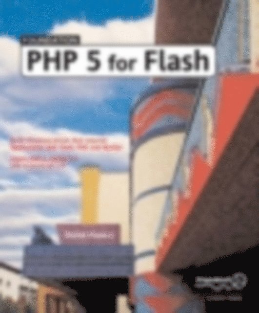 David Powers - Foundation PHP 5 for Flash, E-bok