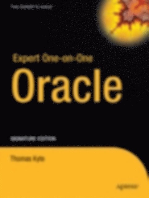 Thomas Kyte - Expert One-on-One Oracle, E-bok