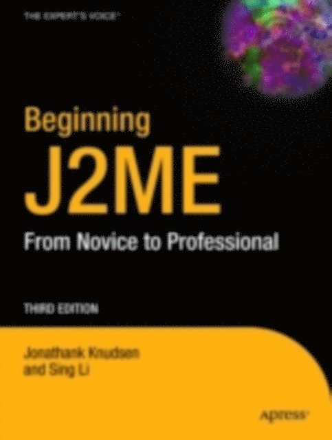 Jonathan Knudsen, Sing Li - Beginning J2ME, E-bok