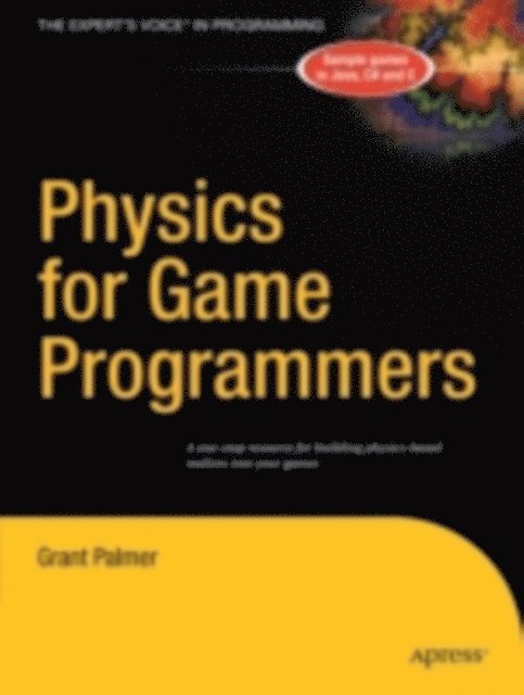 Grant Palmer - Physics for Game Programmers, E-bok