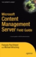 Microsoft Content Management Server Field Guide