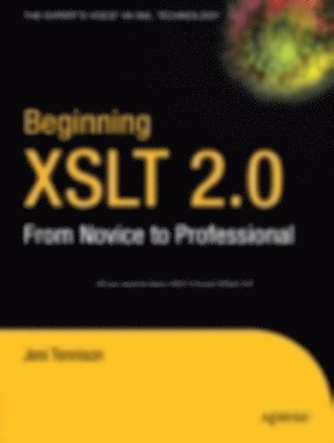 Jeni Tennison - Beginning XSLT 2.0, E-bok