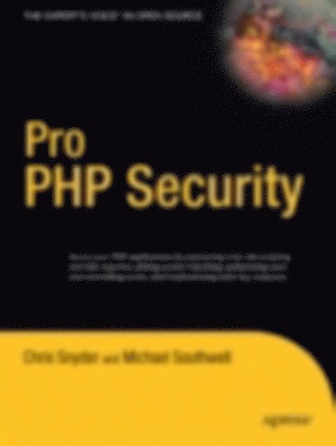 Michael Southwell, Chris Snyder - Pro PHP Security, E-bok