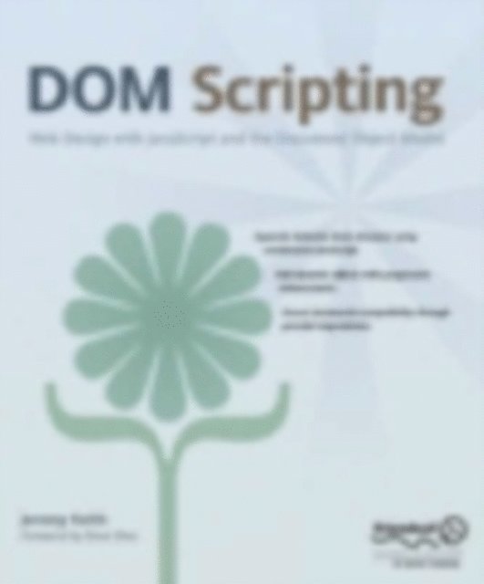 Jeremy Keith - DOM Scripting, E-bok