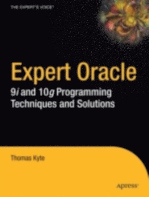 Thomas Kyte - Expert Oracle Database Architecture, E-bok