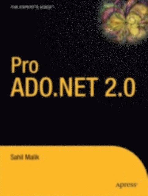 Nick Malik - Pro ADO.NET 2.0, E-bok