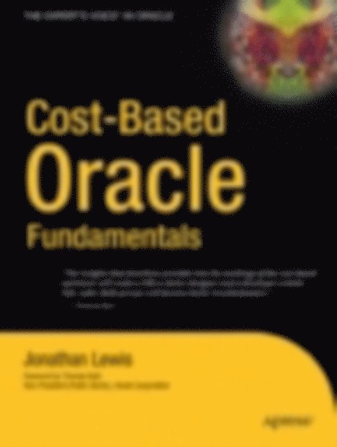 Jonathan Lewis - Cost-Based Oracle Fundamentals, E-bok