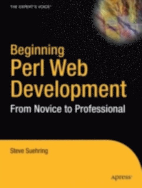 Steve Suehring - Beginning Perl Web Development, E-bok