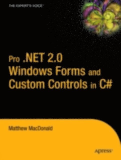 Matthew MacDonald - Pro .NET 2.0 Windows Forms and Custom Controls in C#, E-bok