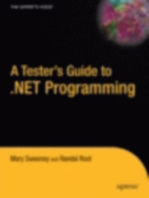 Randal Root, Joe Sweeney - Tester's Guide to .NET Programming, E-bok