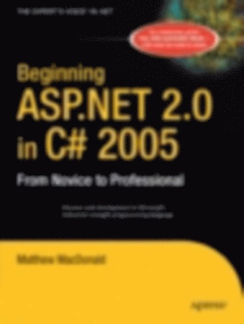 Matthew MacDonald - Beginning ASP.NET 2.0 in C# 2005, E-bok